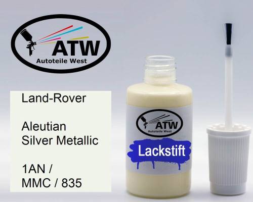 Land-Rover, Aleutian Silver Metallic, 1AN / MMC / 835: 20ml Lackstift, von ATW Autoteile West.